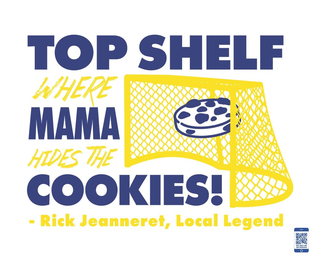 Top Shelf Where Mama Hides the Cookies BDC Booster Club