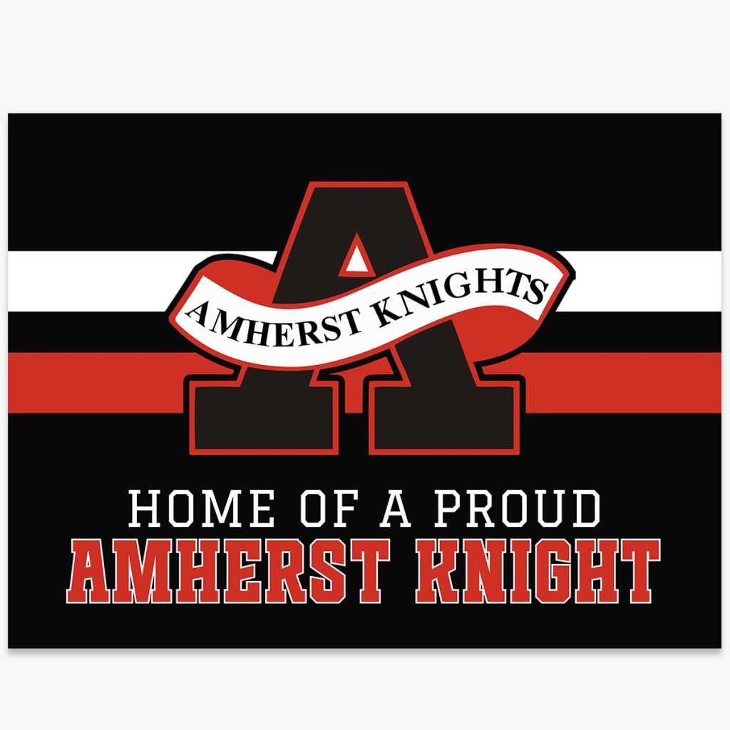 Home of a Proud Amherst Knight (Black & White)
